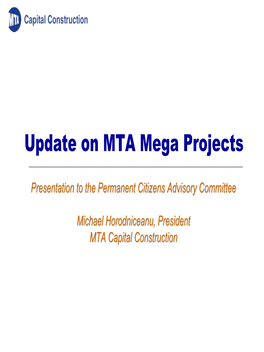 Update on MTA Mega Projects