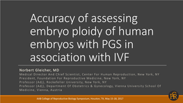 Accuracy of Assessing Embryo Ploidy of Human Embryos with PGS in Association with IVF