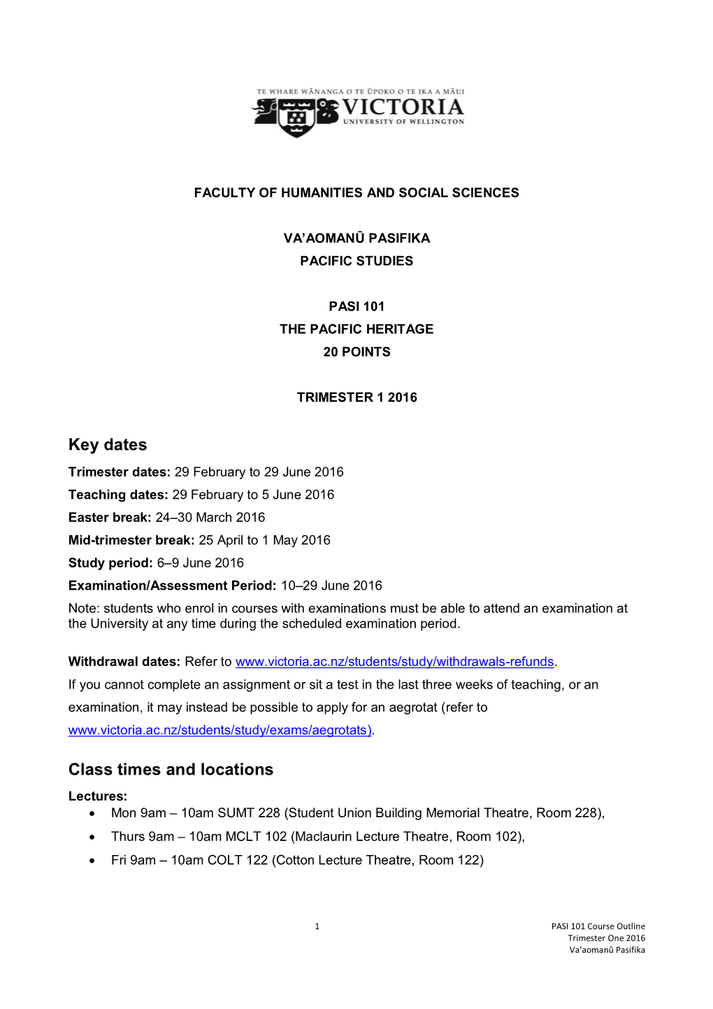 Faculty of Humanities and Social Sciences Va'aomanū Pasifika Pacific Studies Pasi 101 the Pacific Heritage 20 Points Trimester 1 2016
