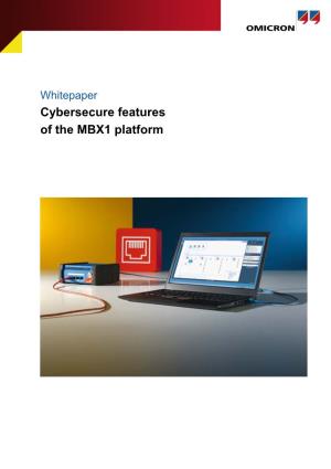 Cybersecure Features of the MBX1 Platform