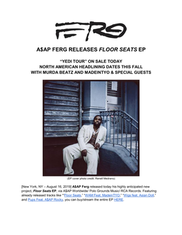 A$Ap Ferg Releases Floor Seats Ep