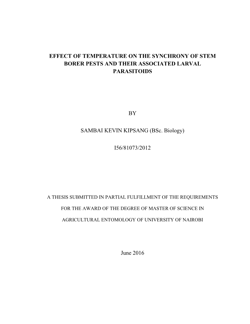 Effect of Temperature on the Synchrony of Stem Borer Pests and Their Associated Larval Parasitoids