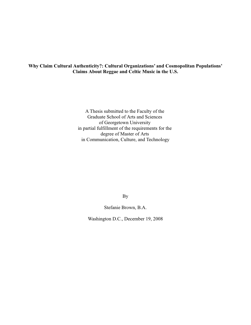 Why Claim Cultural Authenticity?: Cultural Organizations’ and Cosmopolitan Populations’ Claims About Reggae and Celtic Music in the U.S