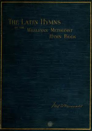 The Latin Hymns in the Wesleyan Hymn Book
