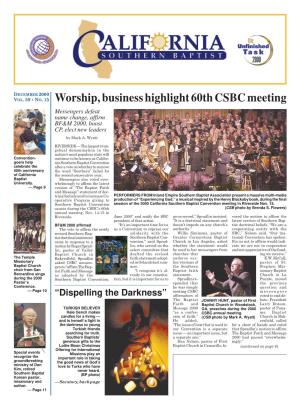 Worship, Business Highlight 60Th CSBC Meeting Messengers Defeat Name Change, Affirm BF&M 2000, Boost CP, Elect New Leaders by Mark A