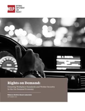 Rights on Demand: Ensuring Workplace Standards and Worker Security in the On-Demand Economy