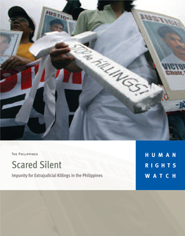 Scared Silent RIGHTS Impunity for Extrajudicial Killings in the Philippines WATCH June 2007 Volume 19, No
