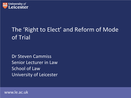 The 'Right to Elect' and Reform of Mode of Trial