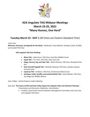 AZA Ungulate TAG Midyear Meetings March 23-25, 2021 “Many Hooves, One Herd”
