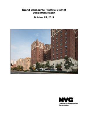 Grand Concourse Historic District Designation Report October 25, 2011