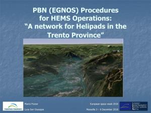 PBN (EGNOS) Procedures for HEMS Operations: a Network for Helipads in the Trento Province
