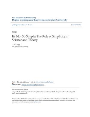 The Role of Simplicity in Science and Theory. C