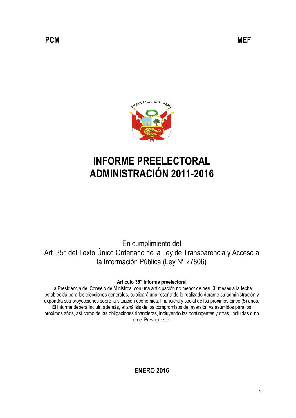 Informe Preelectoral Administración 2011-2016