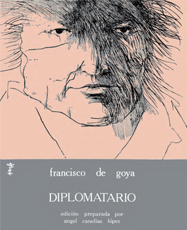 Francisco De Goya. Diplomatario