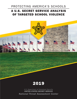 A U.S. Secret Service Analysis of Targeted School Violence (2019)