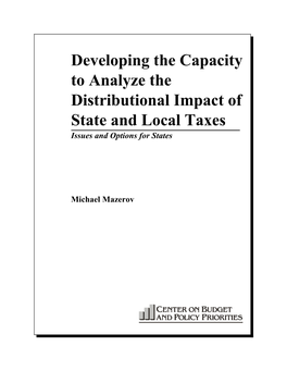 Developing the Capacity to Analyze the Distributional Impact of State and Local Taxes Issues and Options for States
