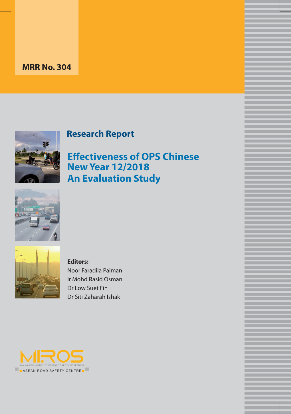 5. Compliance of Seat Belt Wearing Among Vehicle Occupants During 55 OPS CNY 2018 5.1 Objectives of the Study 56 5.2 Methodology 56 5.2.1 Sample Size 56