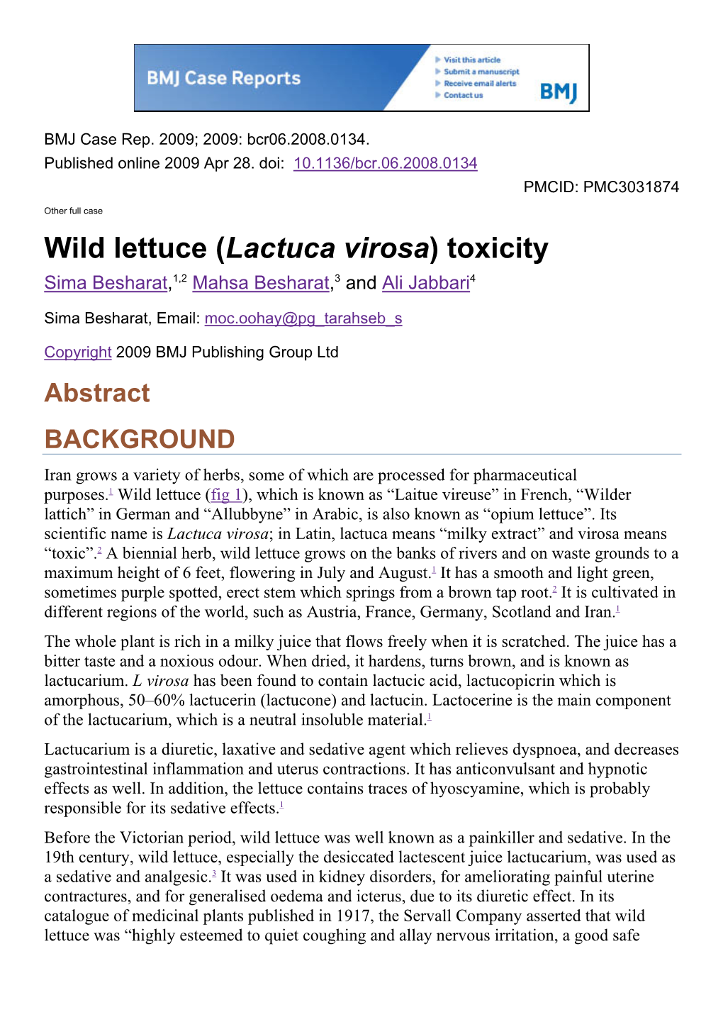Wild Lettuce (Lactuca Virosa) Toxicity Sima Besharat,1,2 Mahsa Besharat,3 and Ali Jabbari4