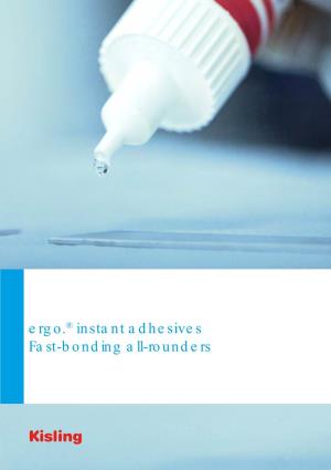 Ergo.® Instant Adhesives Fast-Bonding All-Rounders Fast, Secure, Universal