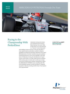 Mercedes GP Petronas Formula One Team Racing to the Championship