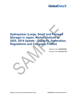 Hydropower (Large, Small and Pumped Storage) in Japan, Market Outlook to 2025, 2014 Update - Capacity, Generation, Regulations and Company Profiles