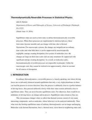 Thermodynamically Reversible Processes in Statistical Physics I