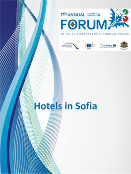 Hotels in Sofia Distance to the Hotels National Palace of Hotel Rating Culture Hilton Sofia 0,5 Km *****