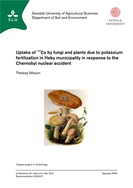 Uptake of 137Cs by Fungi and Plants Due to Potassium Fertilization in Heby Municipality As a Result of the Chernobyl Nuclear