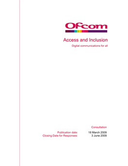 Access and Inclusion Digital Communications for All