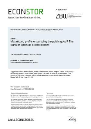 Maximizing Profits Or Pursuing the Public Good? the Bank of Spain As a Central Bank