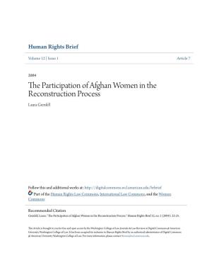 The Participation of Afghan Women in the Reconstruction Process the Participation of Afghan Women in the Reconstruction Process by Laura Grenfell