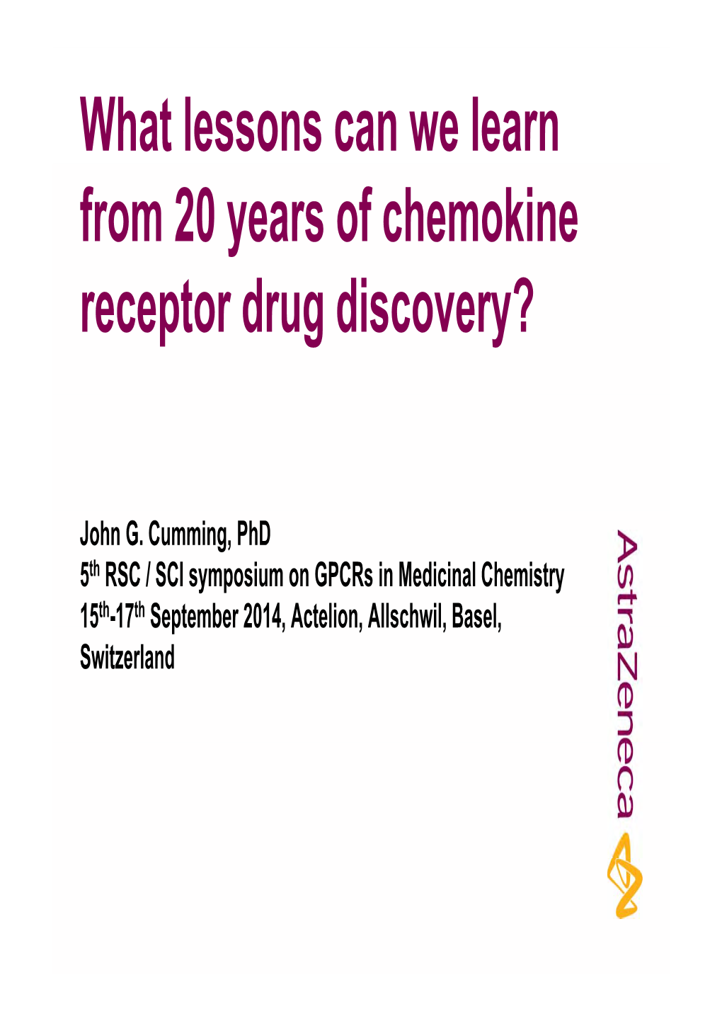 What Lessons Can We Learn from 20 Years of Chemokine T D Di ? Receptor