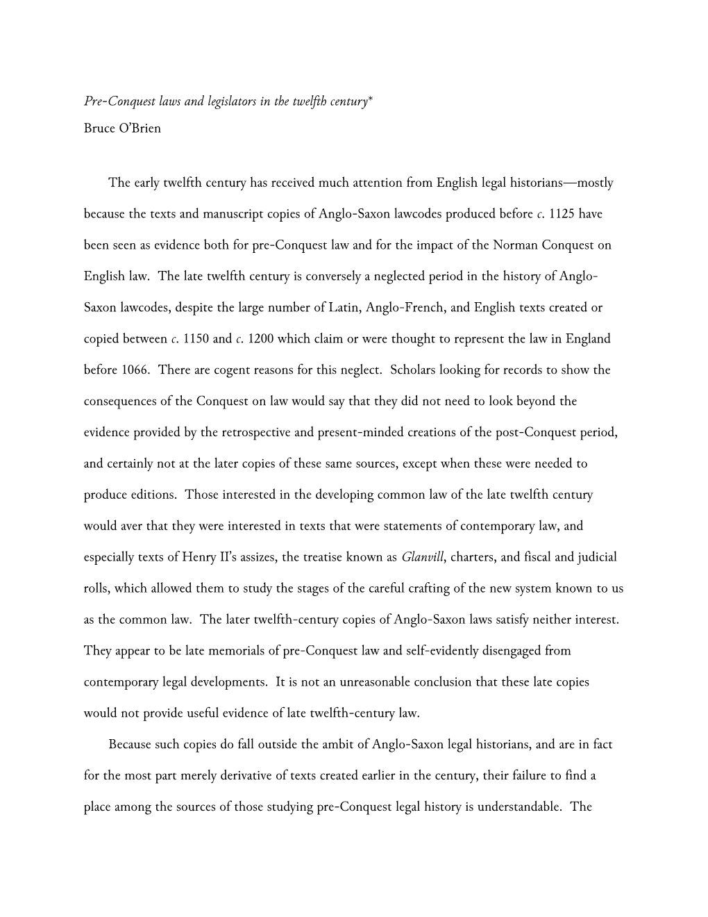 Pre-Conquest Laws and Legislators in the Twelfth Century* Bruce O'brien