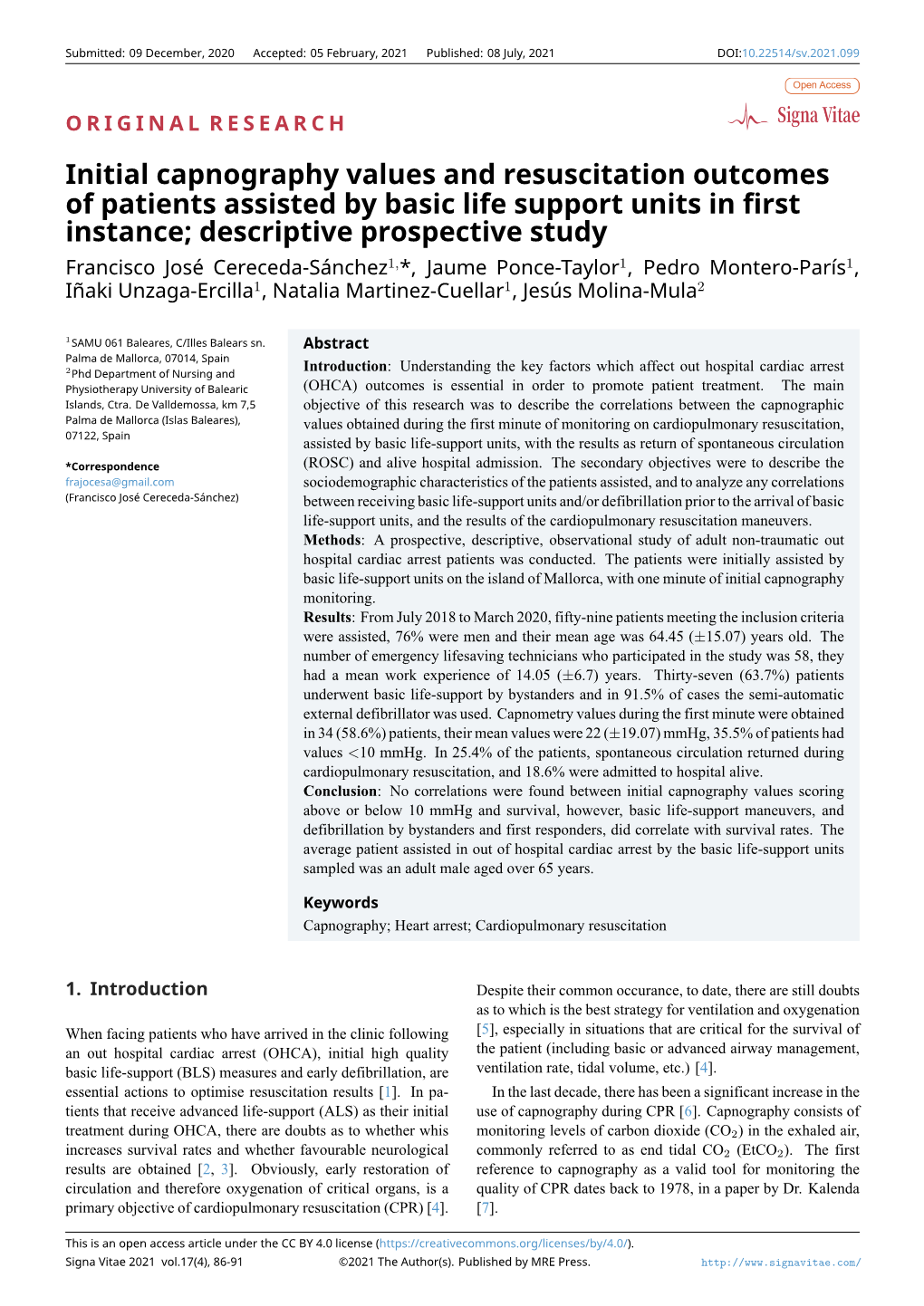 Initial Capnography Values and Resuscitation Outcomes of Patients Assisted by Basic Life Support Units in First Instance