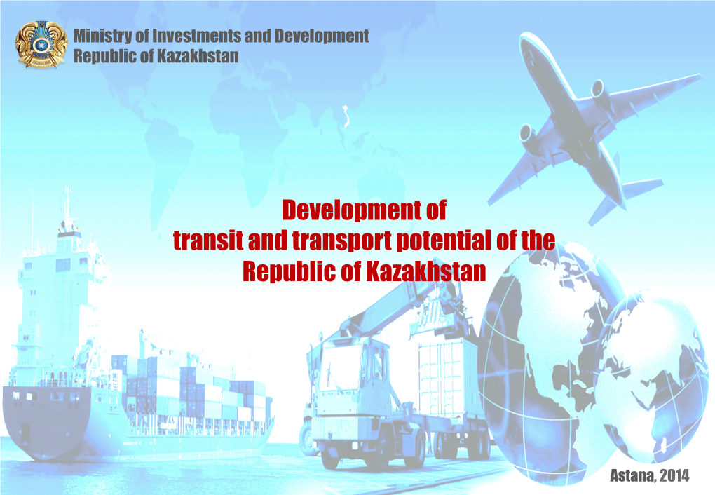 Development of Transit and Transport Potential of the Republic of Kazakhstan