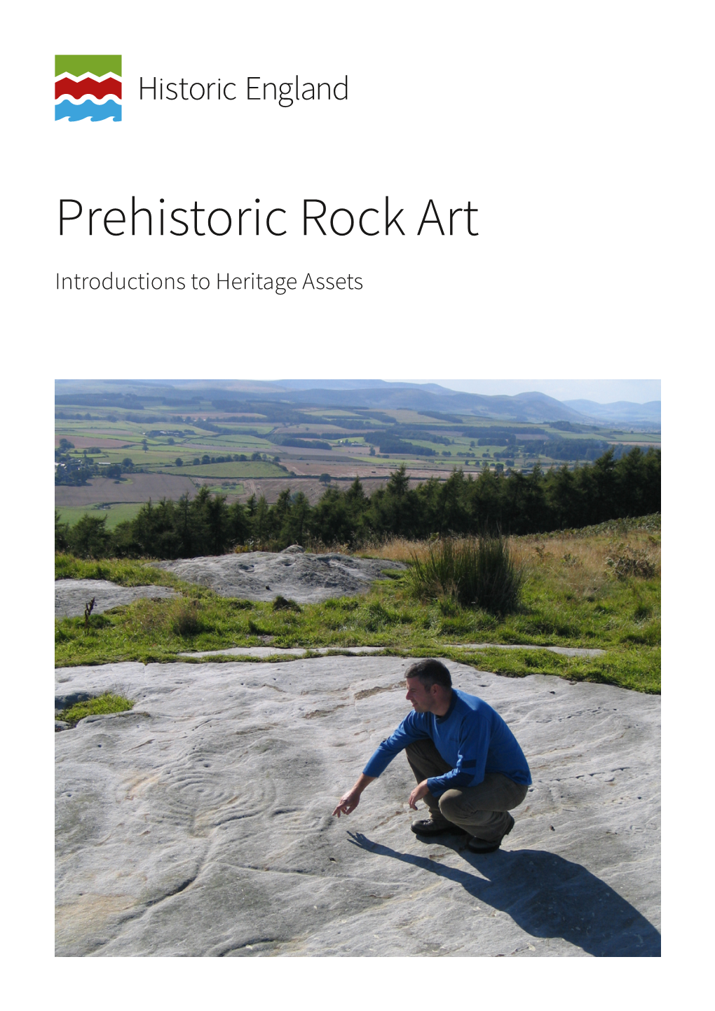 Prehistoric Rock Art Introductions to Heritage Assets Summary