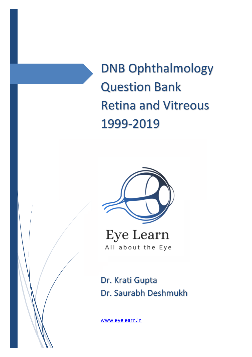 Retina Dnb Ophthalmology Question Bank