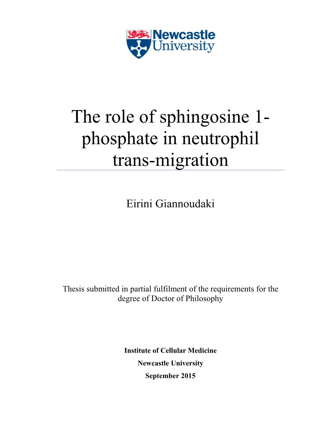 The Role of Sphingosine 1- Phosphate in Neutrophil Trans-Migration