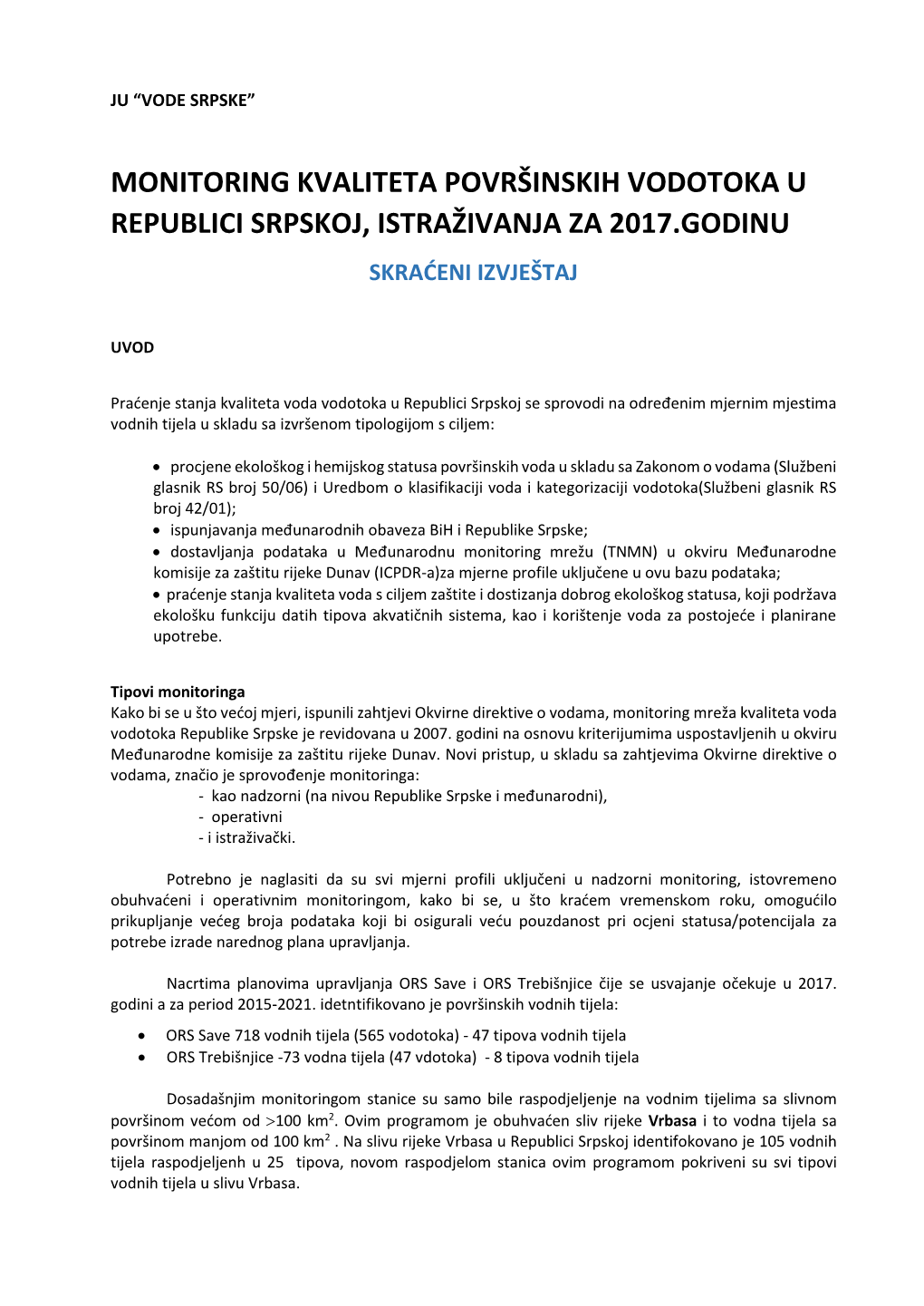 Monitoring Kvaliteta Površinskih Vodotoka U Republici Srpskoj, Istraživanja Za 2017.Godinu