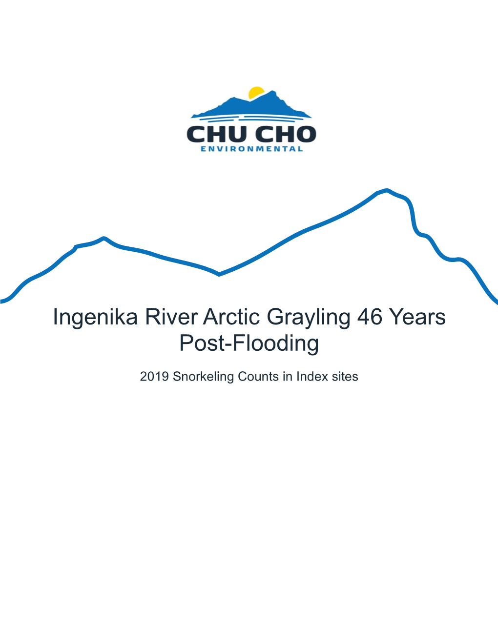 Ingenika River Arctic Grayling 46 Years Post-Flooding