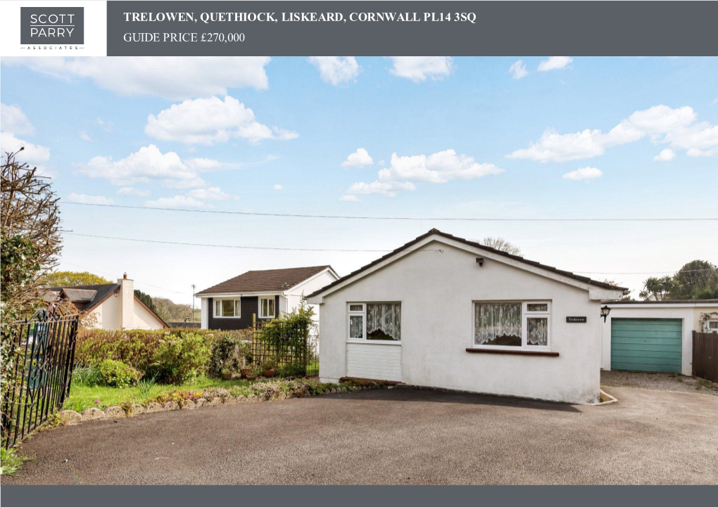 Trelowen, Quethiock, Liskeard, Cornwall Pl14 3Sq Guide Price £270,000