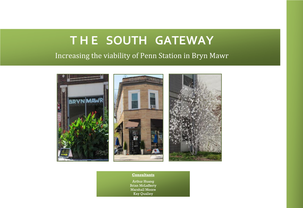 The South Gateway: Increasing the Viability of Penn Station in Bryn Mawr