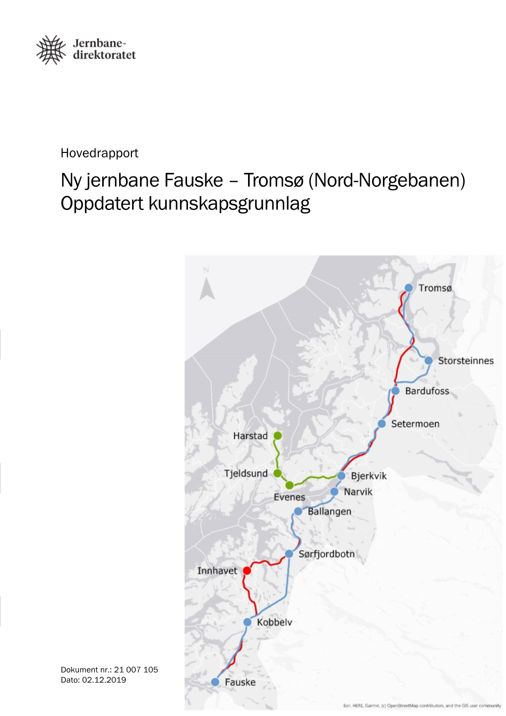 Hovedrapport Ny Jernbane Fauske – Tromsø (Nord-Norgebanen) Oppdatert Kunnskapsgrunnlag