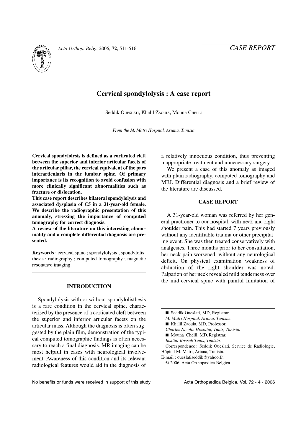 CASE REPORT Cervical Spondylolysis