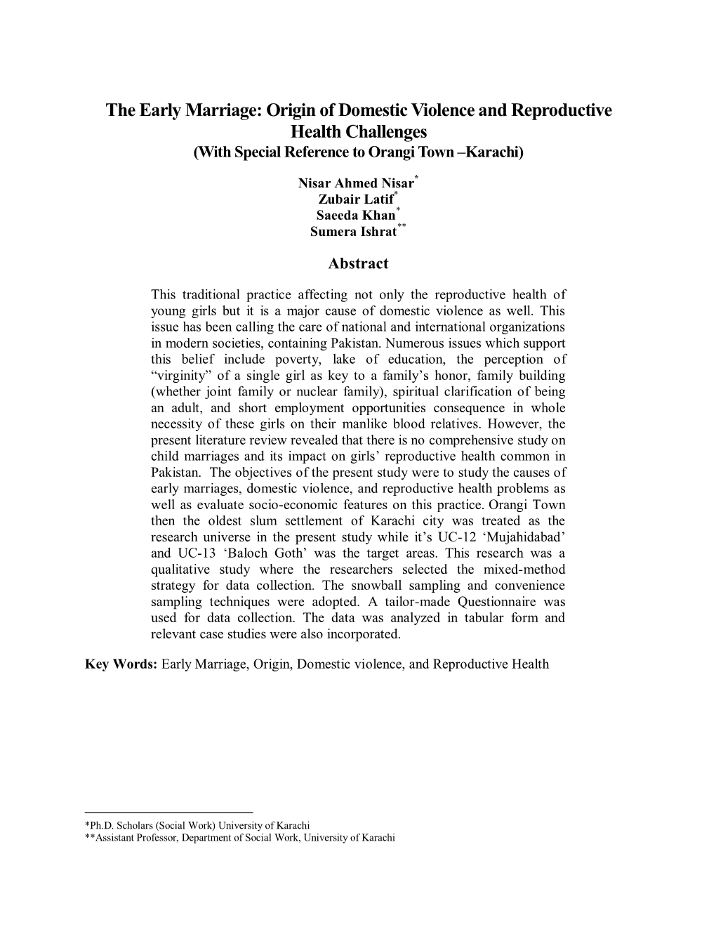 The Early Marriage: Origin of Domestic Violence and Reproductive Health Challenges (With Special Reference to Orangi Town –Karachi)