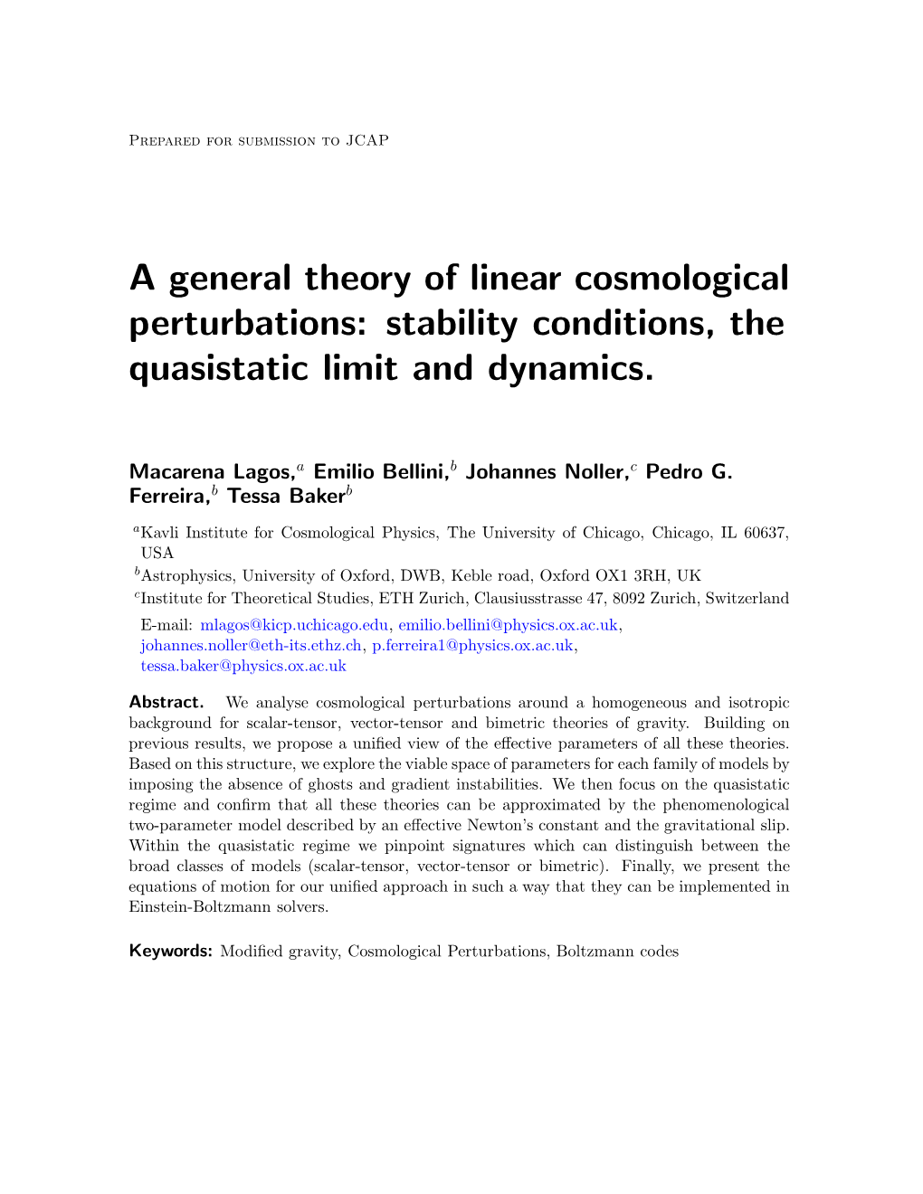 A General Theory of Linear Cosmological Perturbations: Stability Conditions, the Quasistatic Limit and Dynamics