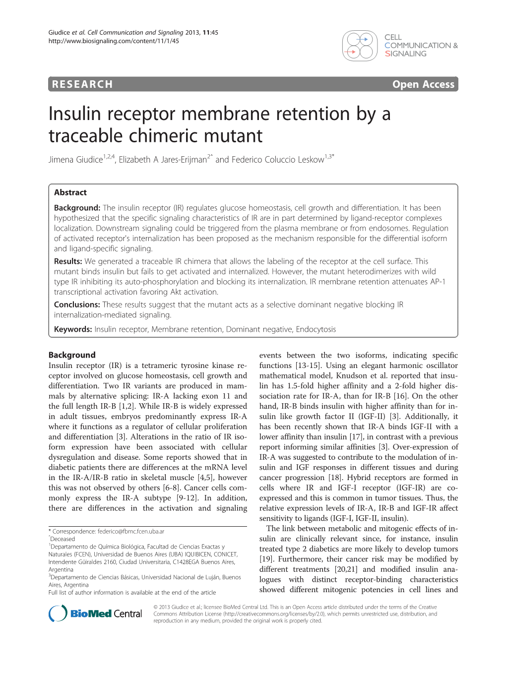 Insulin Receptor Membrane Retention by a Traceable Chimeric Mutant Jimena Giudice1,2,4, Elizabeth a Jares-Erijman2ˆ and Federico Coluccio Leskow1,3*