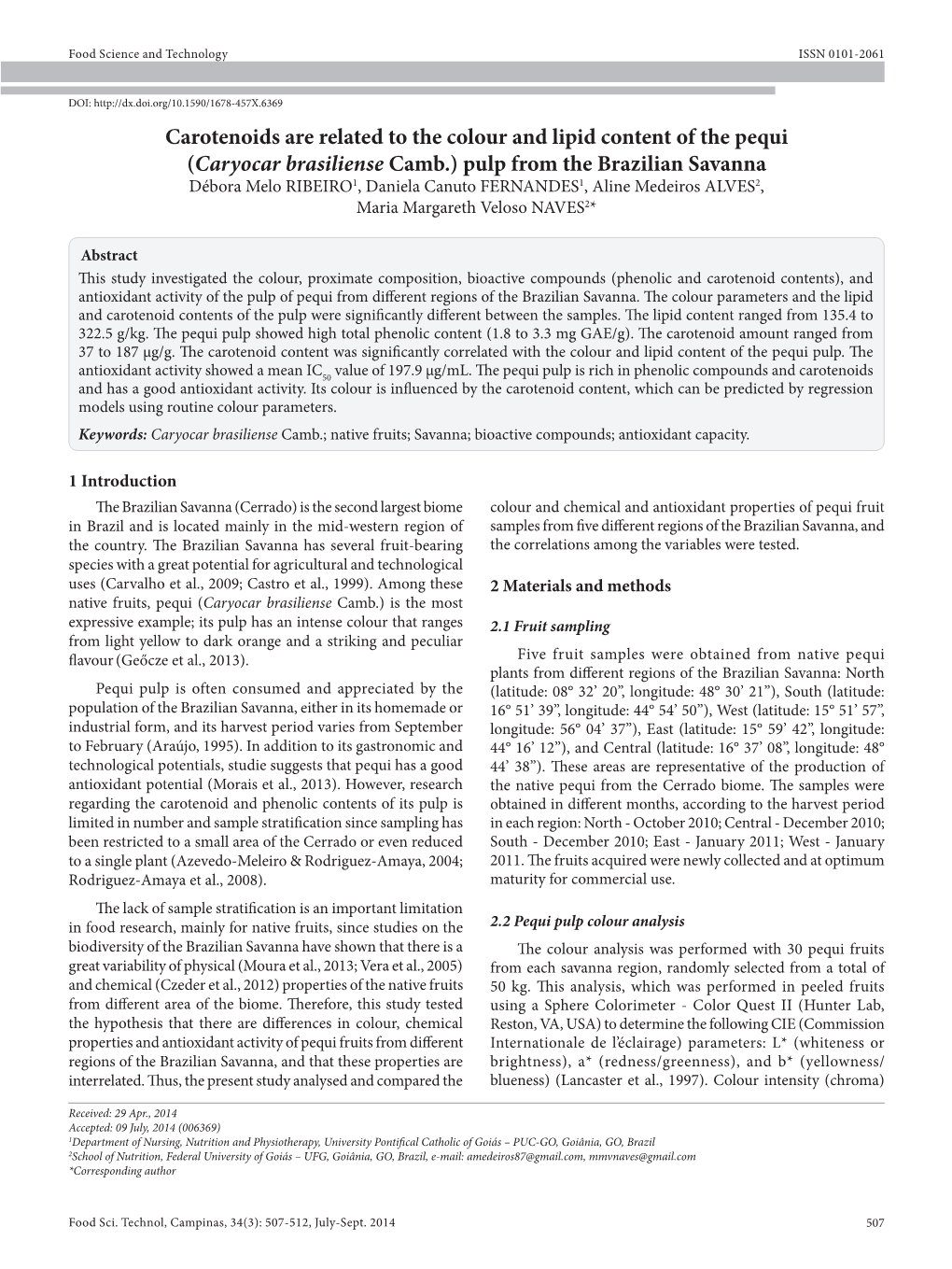 Carotenoids Are Related to the Colour and Lipid Content of the Pequi