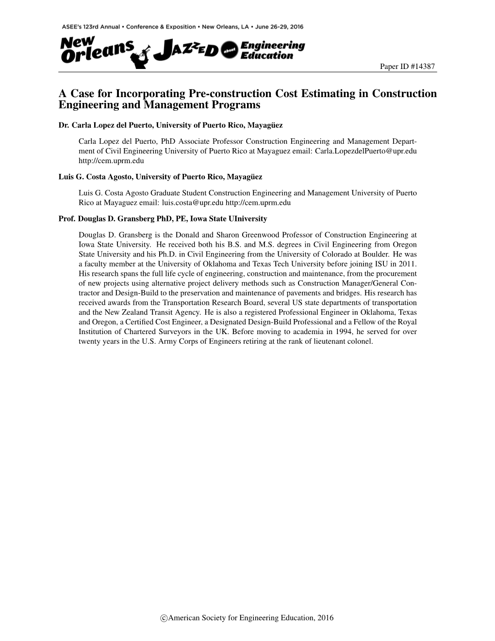 A Case for Incorporating Pre-Construction Cost Estimating in Construction Engineering and Management Programs