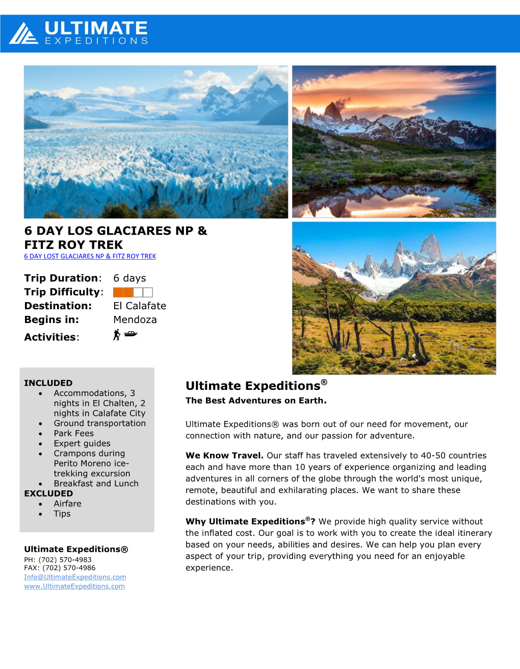 6 DAY LOS GLACIARES NP & FITZ ROY TREK Ultimate Expeditions®